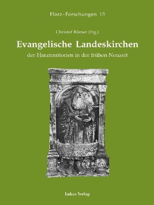cover image of Evangelische Landeskirchen der Harzterritorien in der frühen Neuzeit